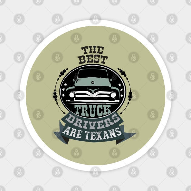 Texas truck drivers Magnet by ArteriaMix